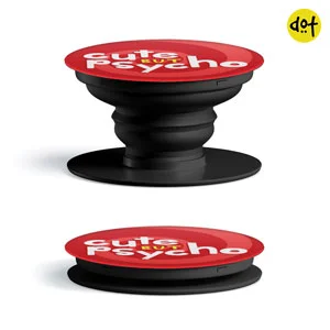 Cute but Psycho - Dot Socket - Mobile Grip Holder - Image 3