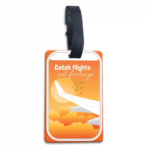 Luggage Tags - Catch Flights Not Feelings (Orange)