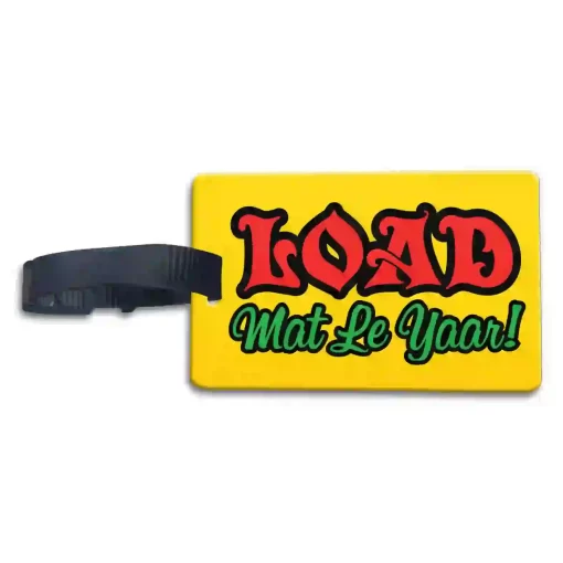 Luggage Tags - Load Mat Le Yaar!
