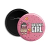 Birthday Girl - Pin-back Button Badge