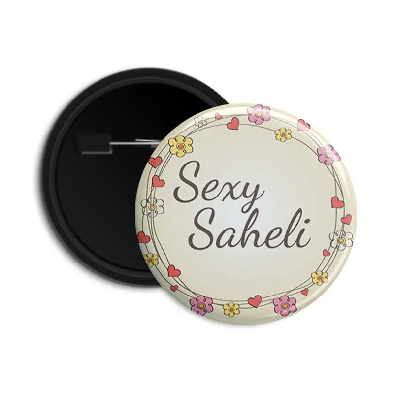 Sexy Saheli - Wedding Button Badges