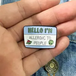 Alternative view of Hello I'm Alergic to People - Brooch Enamel Pin