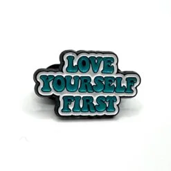 Alternative view of Love Yourself First - Brooch Enamel Pin