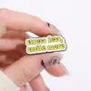 Stess Less Smile More - Brooch Enamel Pin