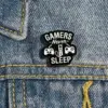 Gamers Never Sleep - Brooch Enamel Pin
