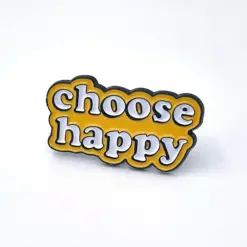 Alternative view of Choose Happy - Brooch Enamel Pin
