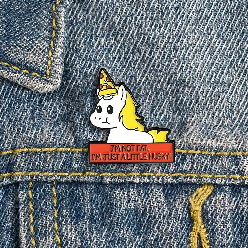 I'm Not Fat I'm Just A Little Husky - Brooch Enamel Pin