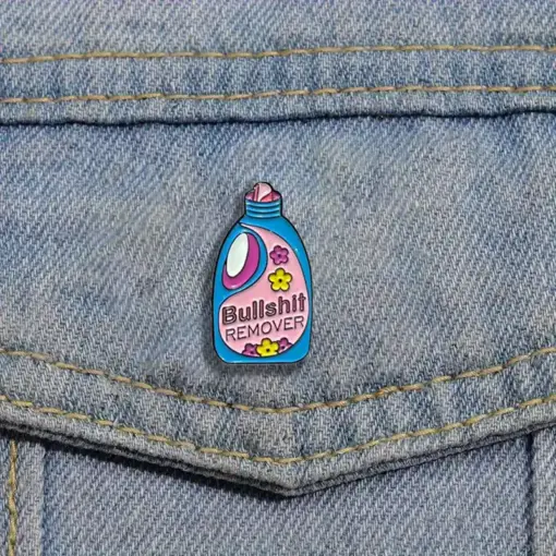 Bullshit Remover - Brooch Enamel Pin