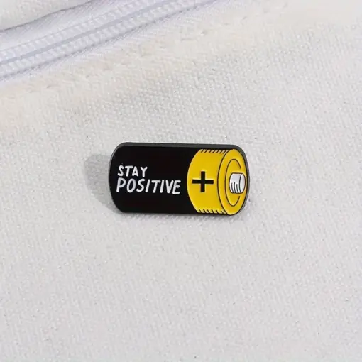 Stay Postive - Brooch Enamel Pin - Image 2