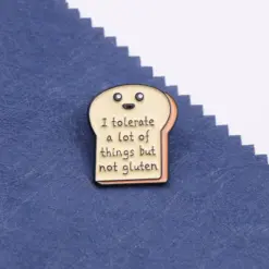 Alternative view of I Tolerate A Lot Of Things But Not Gluten - Brooch Enamel Pin