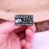 Married But Still Collecting Book Boyfriends - Brooch Enamel Pin