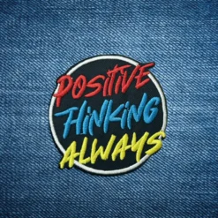 Alternative view of Positive Thinking Always - Embroidered Iron-On Patch