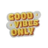 Good Vibes Only - Embroidered Iron-On Patch