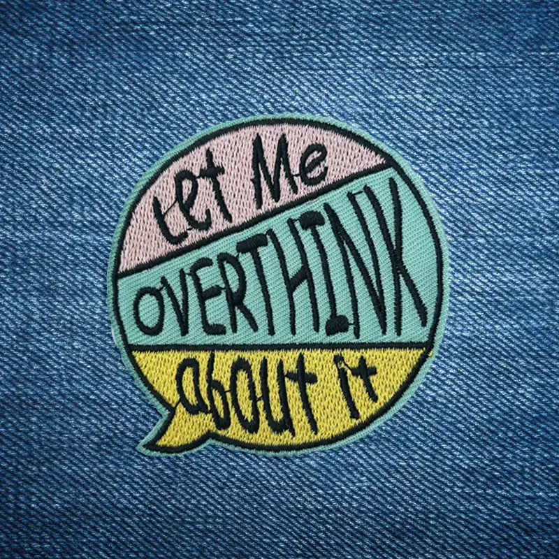 Let Me Overthink About it - Embroidered Iron-On Patch - Image 2