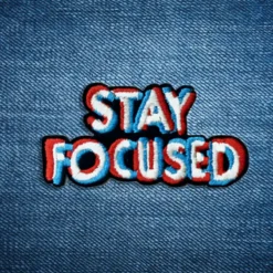 Alternative view of Stay Focused - Embroidered Iron-On Patch