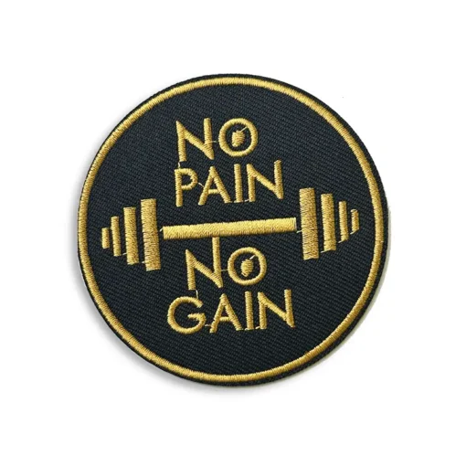 No Pain No Gain - Embroidered Iron-On Patch