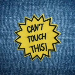 Alternative view of Can't Touch This - Embroidered Iron-On Patch