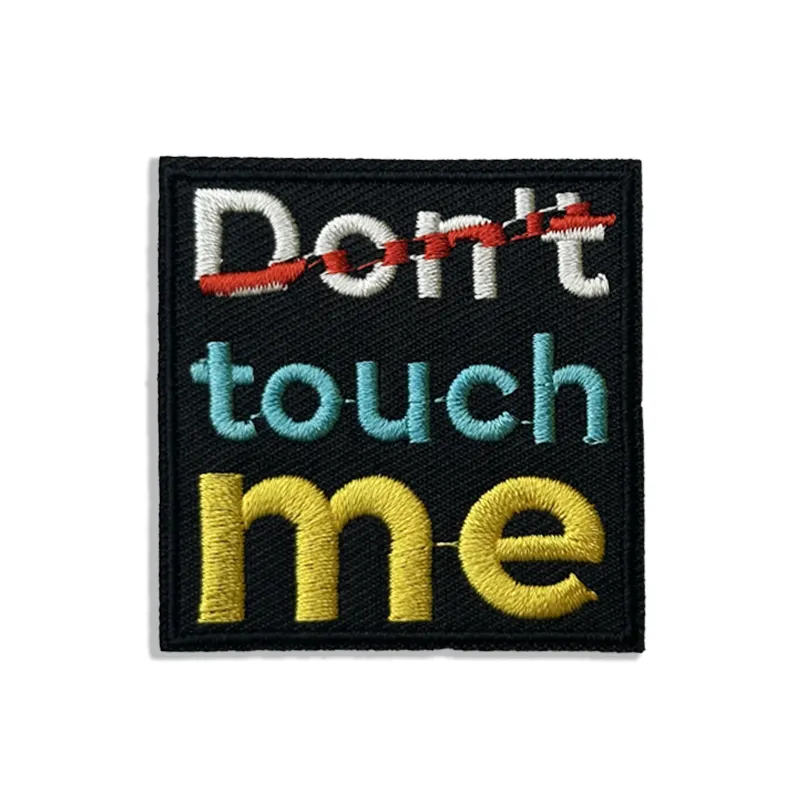Don't Touch Me - Embroidered Iron-On Patch