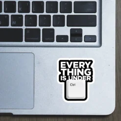 Alternative view of Everything Is Under Control - Laptop Sticker
