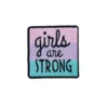 Girls are Strong - Embroidered Iron-On Patch