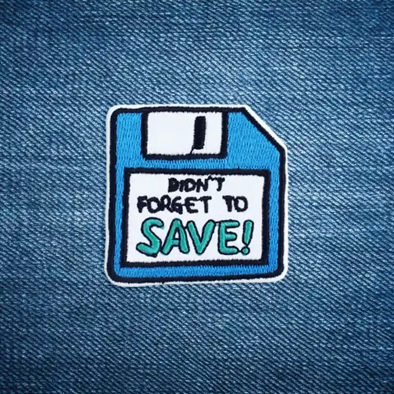 Don't Forget To Save - Embroidered Iron-On Patch - Image 2