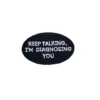 Keep Talking I am Diagnosing You - Embroidered Iron-On Patch