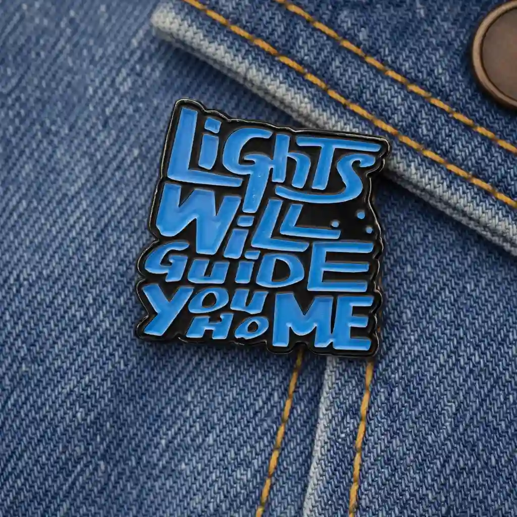 Lights Will Guide You Home- Brooch Enamel Pin - Brooch Enamel Pin