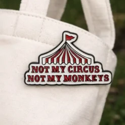 Not My Circus