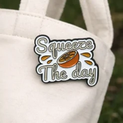 Squeeze The Day - Brooch Enamel Pin