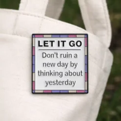 Let It Go - Brooch Enamel Pin