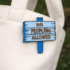 Alternative view of No Peopling Around - Brooch Enamel Pin