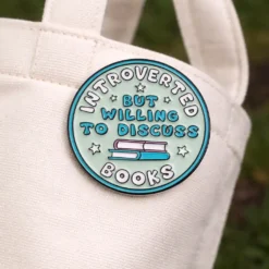 Introverted, But Willing To Discuss Books - Brooch Enamel Pin