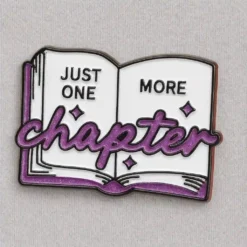 Just One More Chapter - Brooch Enamel Pin