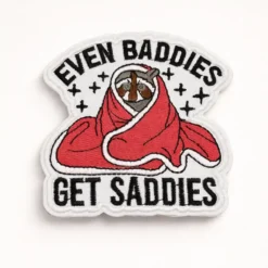 Even Baddies Get Saddies - Embroidered Iron-On Patch