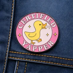 Certified Yapper - Brooch Enamel Pin