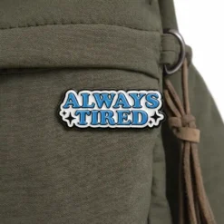 Alternative view of Always Tired - Brooch Enamel Pin