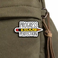 Alternative view of Progress Over Perfection - Brooch Enamel Pin
