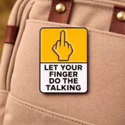 Let Your Finger Do The Talking - Brooch Enamel Pin