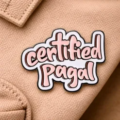 Alternative view of Certified Pagal - Brooch Enamel Pin