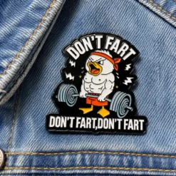Don't Fart - Brooch Enamel Pin