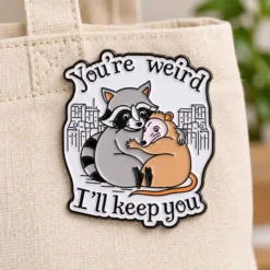 Alternative view of You Are Weird, I'll Keep You - Brooch Enamel Pin
