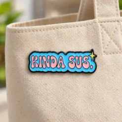Alternative view of Kinda Sus - Brooch Enamel Pin