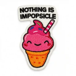 Nothing Is Impopsicle - Embroidered Iron-On Patch