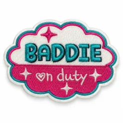 Baddie on Duty - Embroidered Iron-On Patch