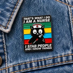 That's What I Do - Brooch Enamel Pin